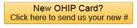 New OHIP? Click here Button: New OHIP?, Click here to send us your new number
